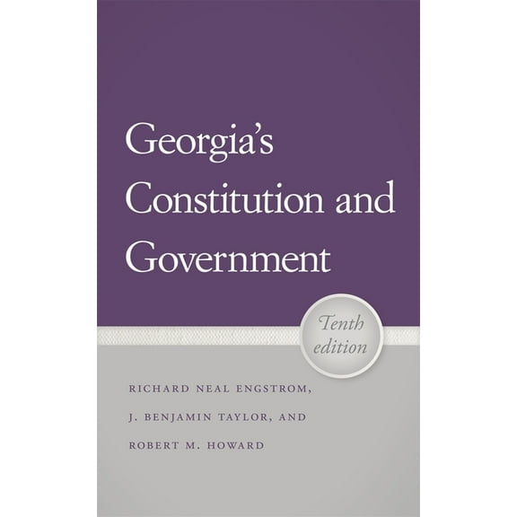 Georgia's Constitution and Government, 10th Edition, (Paperback)