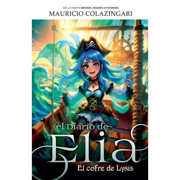 El Diario de Elia El Diario de Elia: el cofre de Lysis, Book 1, (Paperback)