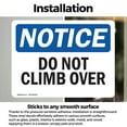 thumbnail image 3 of (2 Pack) Do Not Climb Over OSHA Notice Sign 24 Inch X 18 Inch Vinyl Label Decal Sticker Weather Resistant, UV Protected for Workplace, Business, and Construction Site, Made in the USA, 3 of 7