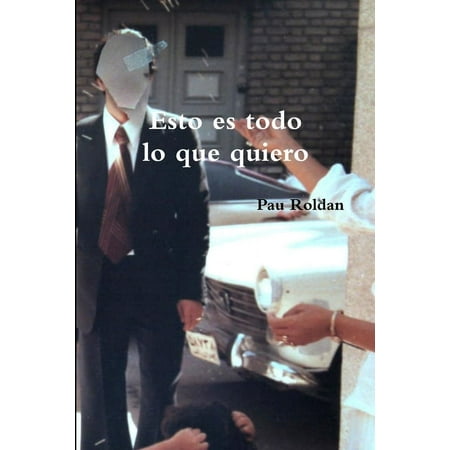 Esto es todo lo que quiero (Paperback)