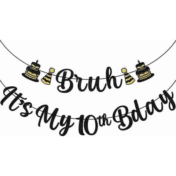 Bruh It's My 10th Bday Banner, 10 Years Old Birthday Party Decor, 10th Birthday Decorations for Boys, 10th Birthday Party Banner, Teen Boy Birthday Decorations, Pre-strung