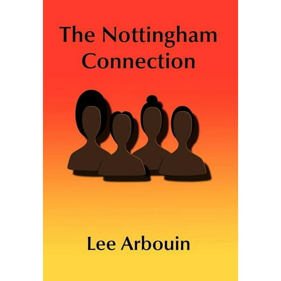 The Nottingham Connection (Hardcover)