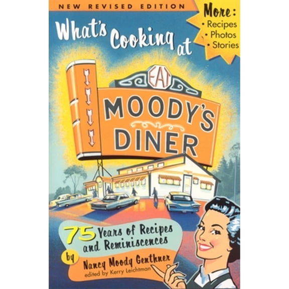 Pre-Owned What's Cooking at Moody's Diner (Paperback) 0892726318 9780892726318