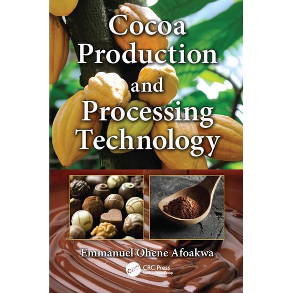 Cocoa Production and Processing Technology, (Paperback)