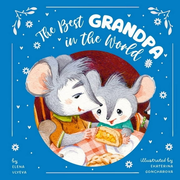 Clever Storytime The Best Grandpa in the World, (Hardcover)
