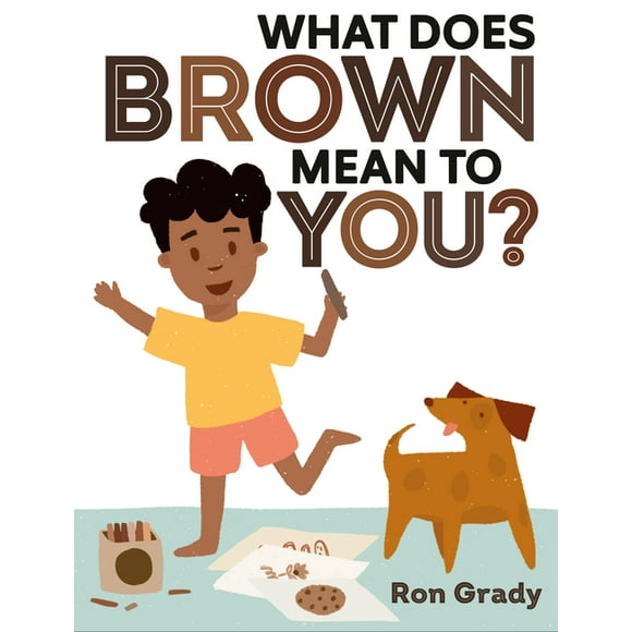 What Does Brown Mean to You? (Hardcover)