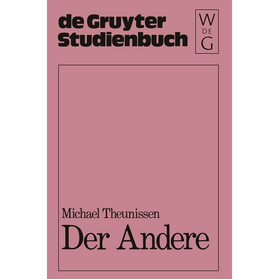 de Gruyter Studienbuch Der Andere: Studien Zur Sozialontologie Der Gegenwart, (Paperback)