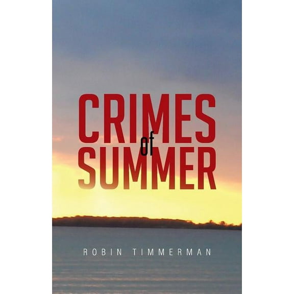 CRIMES OF SUMMER