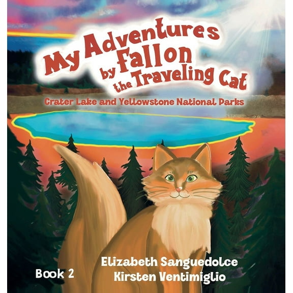 My Adventures by Fallon the Traveling Cat, (Hardcover)