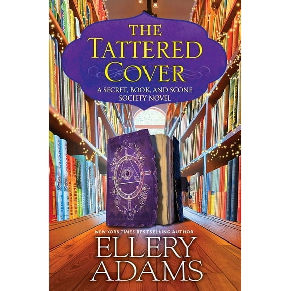 A Secret, Book and Scone Society Novel The Tattered Cover, (Hardcover)