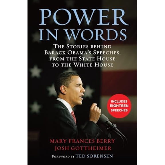 Pre-Owned Power in Words: The Stories behind Barack Obama's Speeches, from the State House to the White House Paperback