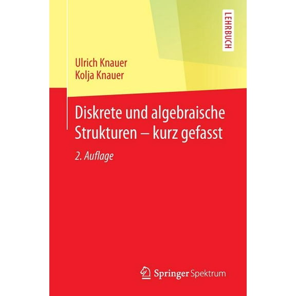 Diskrete Und Algebraische Strukturen - Kurz Gefasst, (Paperback)