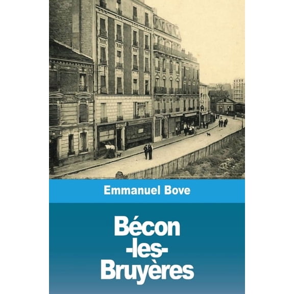 Bécon-les-Bruyères, (Paperback)