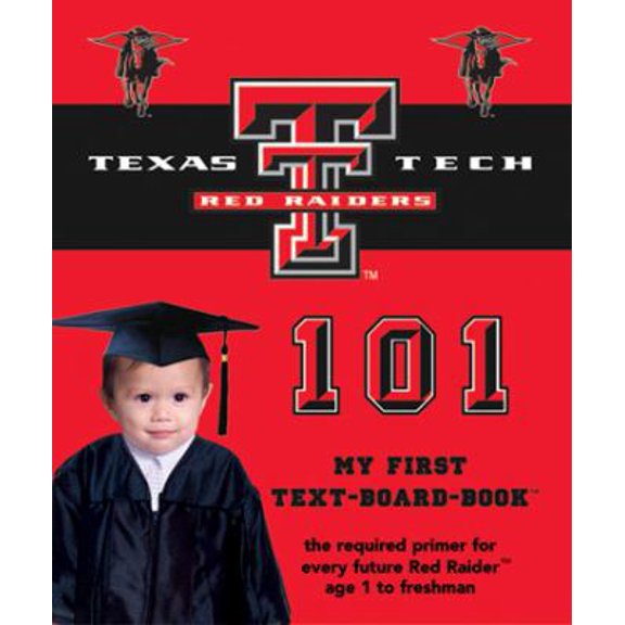 Pre-Owned Texas Tech University 101 (Unknown) 1932530320 9781932530322