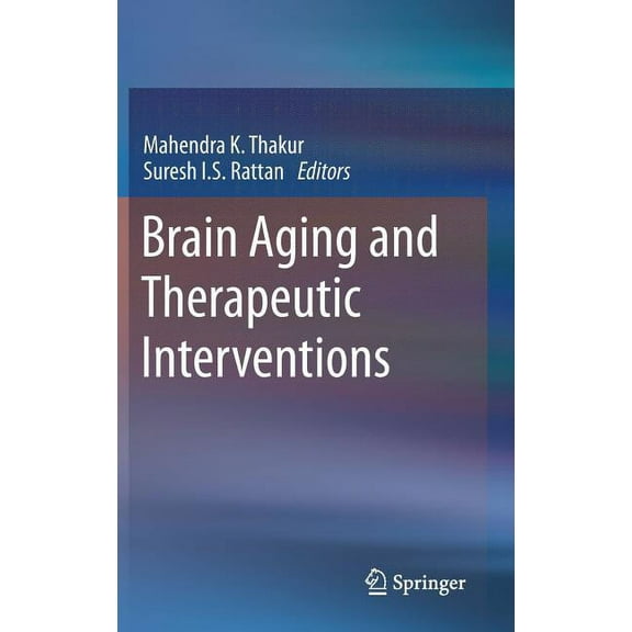 Brain Aging and Therapeutic Interventions, (Hardcover)