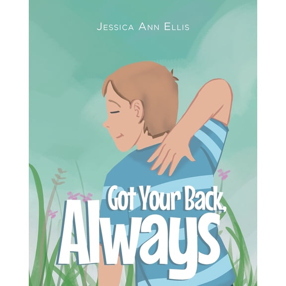 Got Your Back, Always, (Paperback)