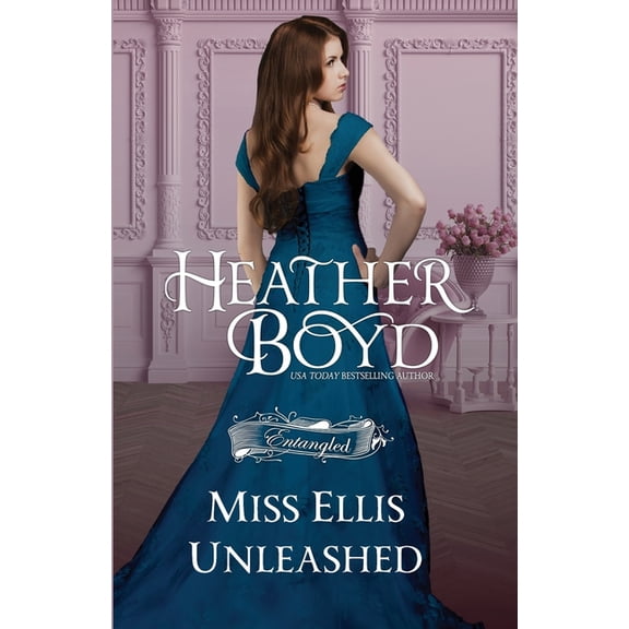 Entangled Miss Ellis Unleashed, Book 2, (Paperback)