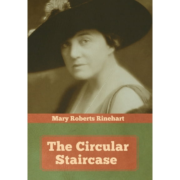 The Circular Staircase, (Hardcover)