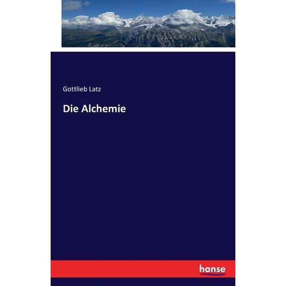 Die Alchemie, (Paperback)
