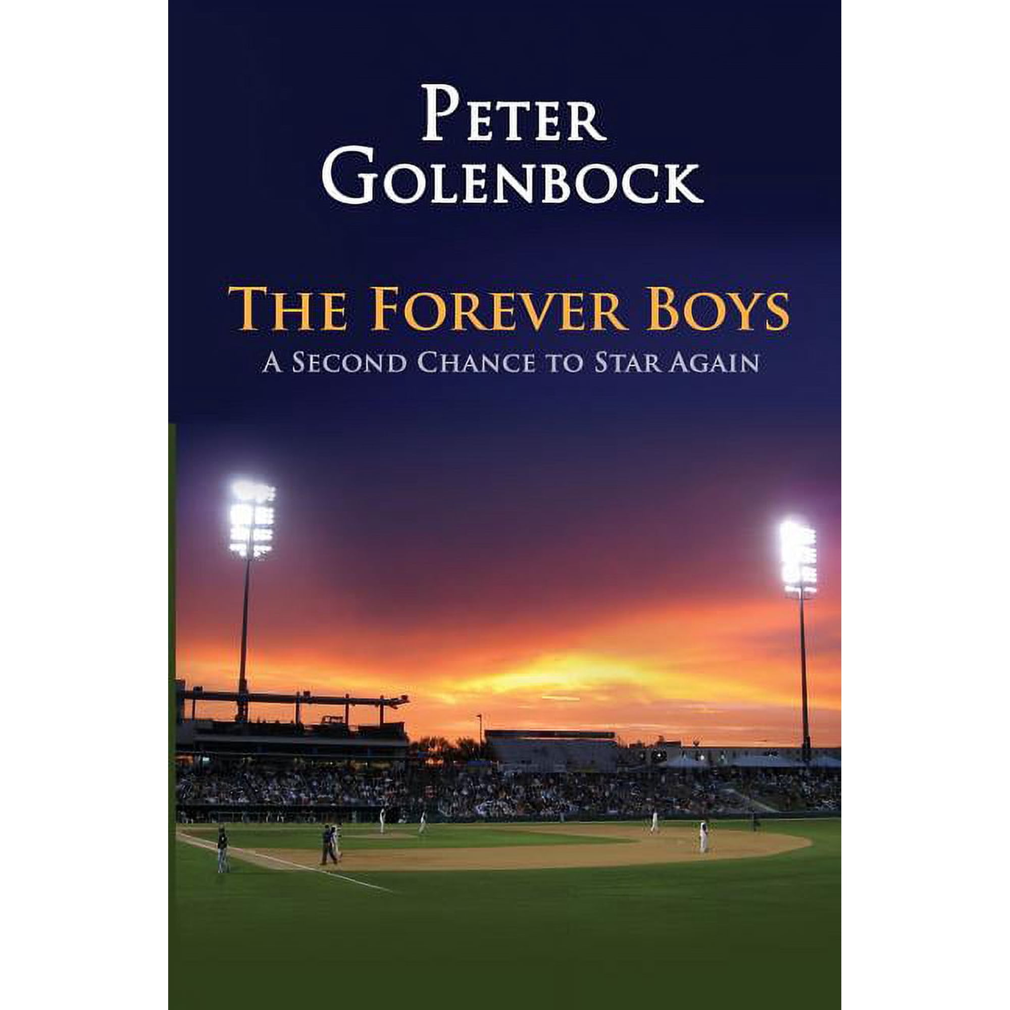 The Forever Boys: A Second Chance to Star Again (Paperback)