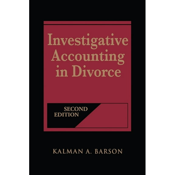 Investigative Accounting in Divorce, (Hardcover)