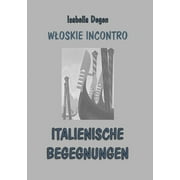 Italienische Begegnungen: Wloskie incontro (Paperback)