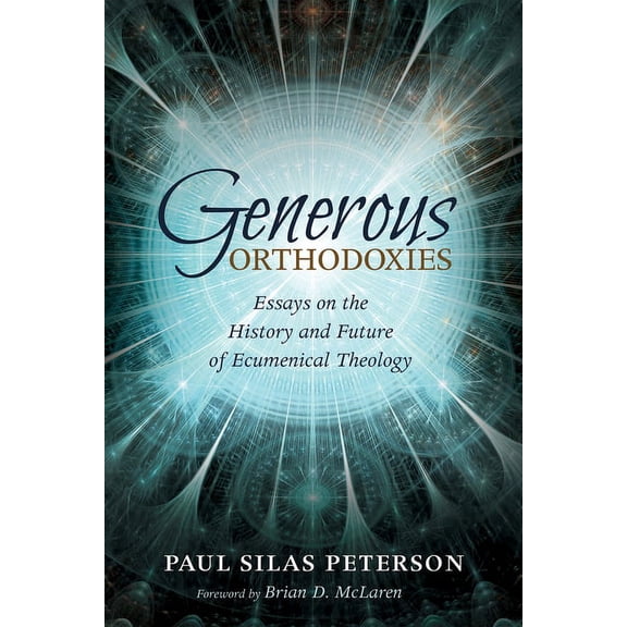 Generous Orthodoxies (Hardcover)