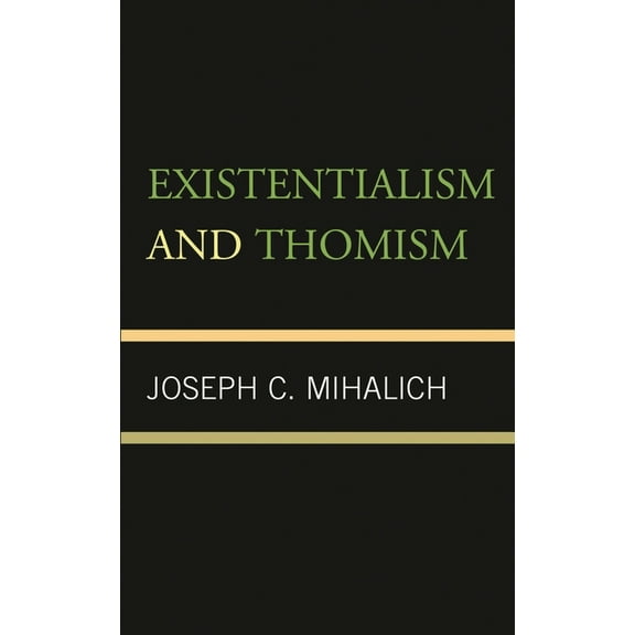 Existentialism and Thomism, (Paperback)
