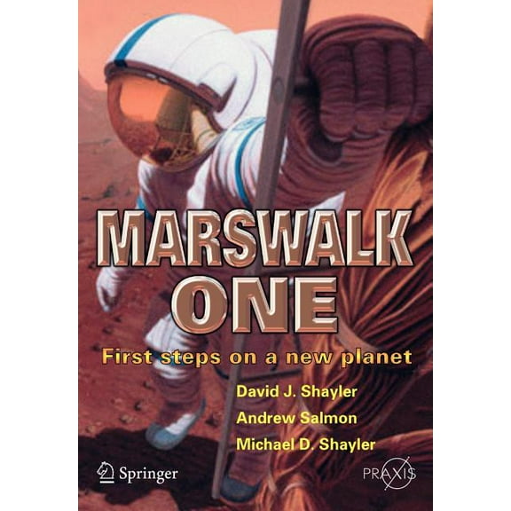Marswalk One: First Steps on a New Planet, (Paperback)