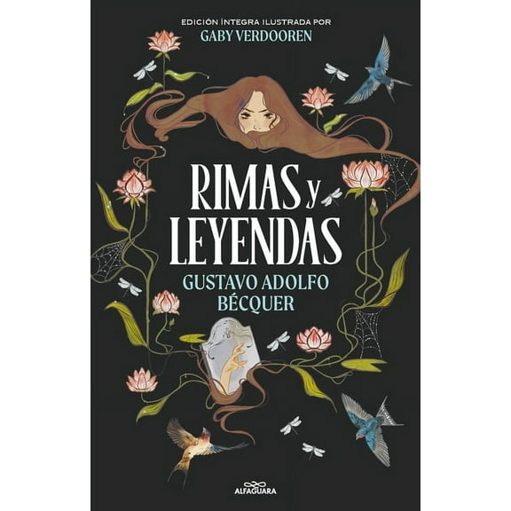 Colección Alfaguara Clásicos Rimas Y Leyendas / Rhymes and Legends, (Hardcover)