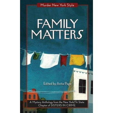 Family Matters: A Mystery Anthology  Murder New York Style   Paperback  Anita Page