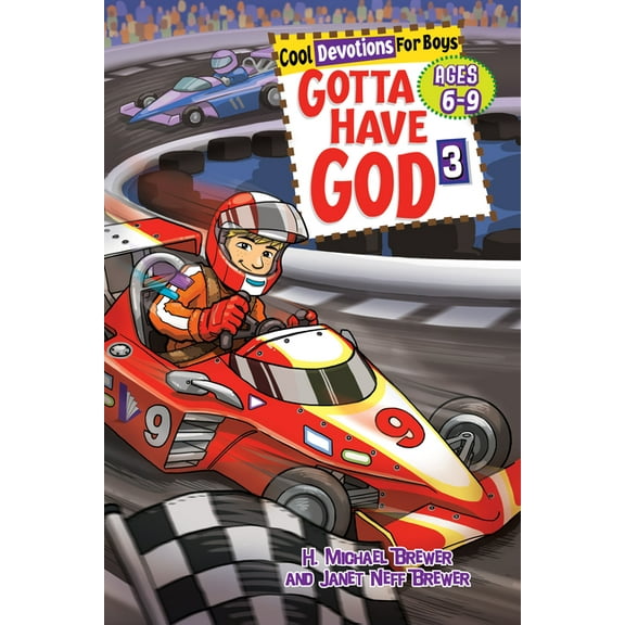 Gotta Have God Gotta Have God Volume 3: Cool Devotions for Boys Ages 6-9, (Paperback)