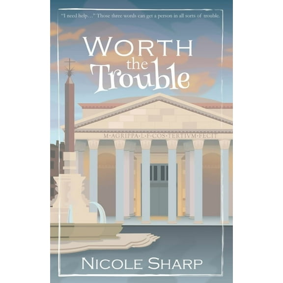 The Simply Trouble Worth the Trouble, Book 3, (Paperback)