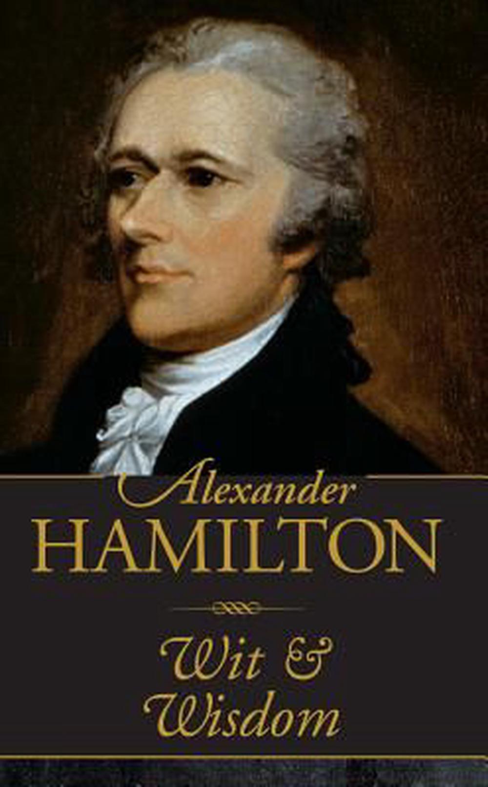 Alexander Hamilton Wit & Wisdom (Mini Book) - Walmart.com - Walmart.com