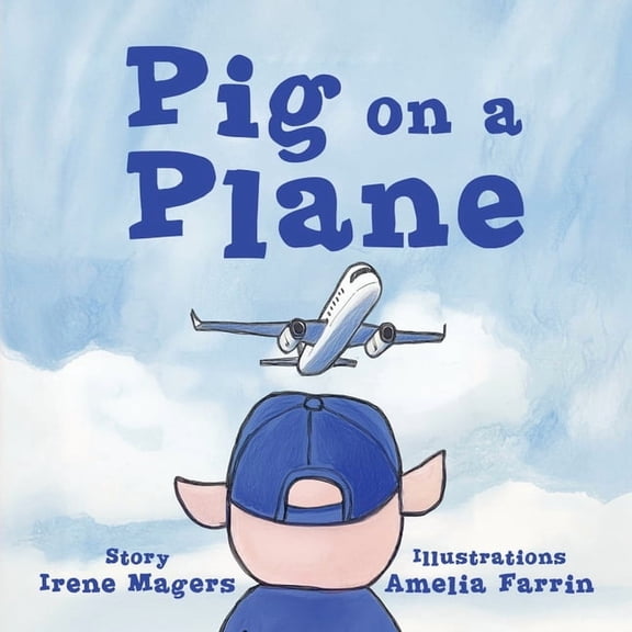 Pig on a Plane, (Paperback)