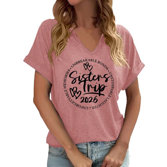 Telankuip 2026 Sisters Trip T-Shirts for Women Loose Fit V-Neck Short Sleeve Graphic Tees Summer Beach Vacation Travel Comfort Breathable Casual Tops with Letter Printed Design Pink XL