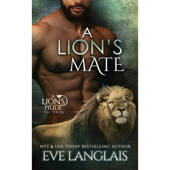 Lion's Pride A Lion's Mate, Book 13, (Paperback)
