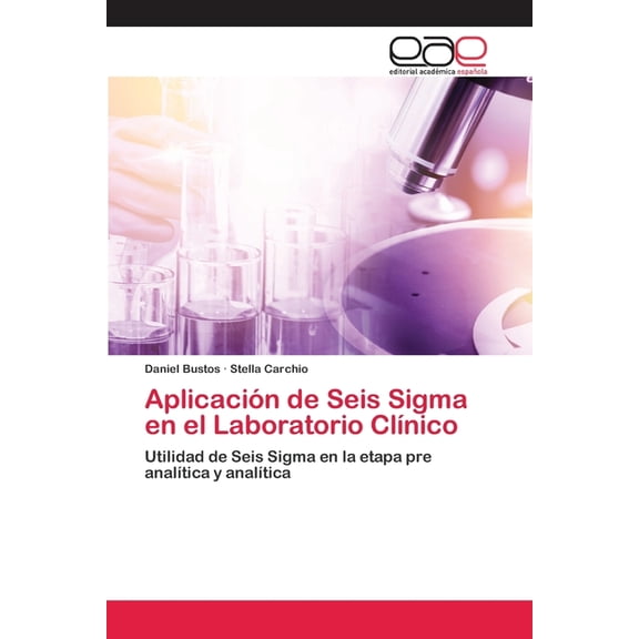 Aplicación de Seis Sigma en el Laboratorio Clínico (Paperback)