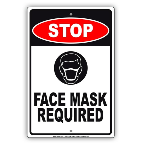 Stop Covering Your Face Required Health and Safety Unique Display Office Notice Outdoor Aluminum Metal Sign 8"x12"
