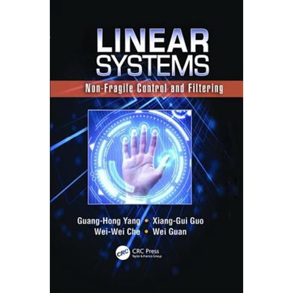 Pre-Owned Linear Systems: Non-Fragile Control and Filtering, (Paperback)