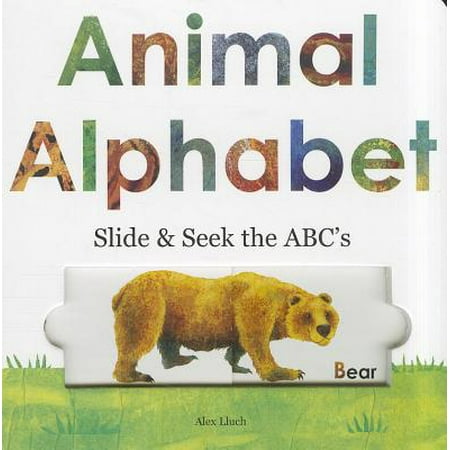 - Animal Alphabet Slide & Seek the ABCs (Board Book)