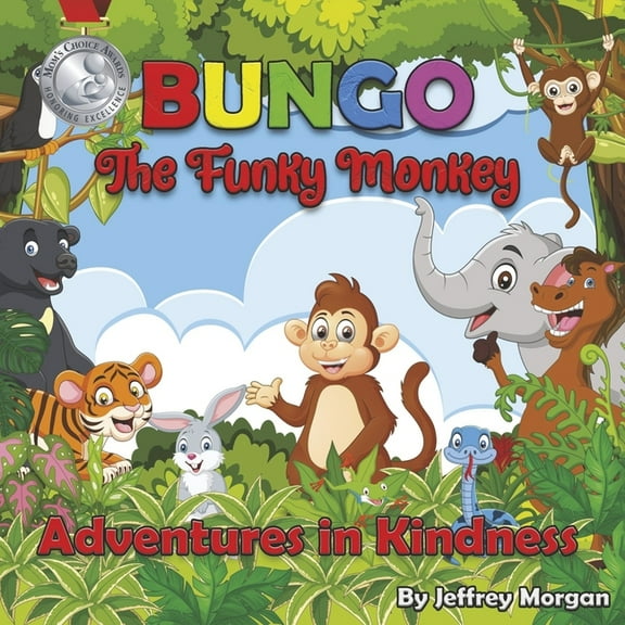 Bungo the Funky Monkey Adventures in Kindness (Hardcover)