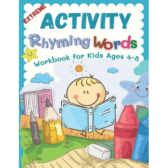 Extreme Activity Rhyming Words Workbook for Kids Ages 4-8: Easy learning to read rhyme big books for kindergarteners. 100  pages my first activity rhyming and sight words games for girls boys practice