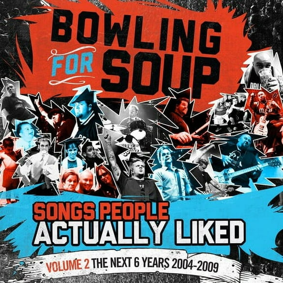Bowling for Soup - Songs People Actually Liked - Volume 2 - The Next 6 Years (2004-2009) - Music & Performance - CD