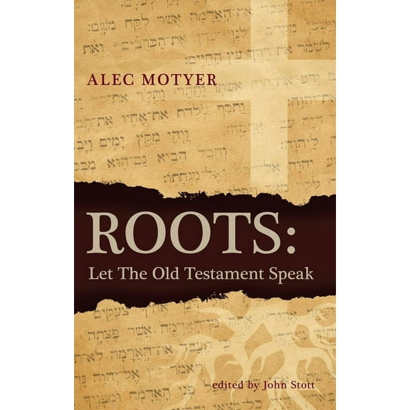 Roots: Let the Old Testament Speak (Paperback)