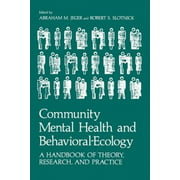 Community Mental Health and Behavioral-Ecology: A Handbook of Theory, Research, and Practice
