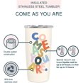 thumbnail image 4 of Insulated Stainless-Steel Tumbler by Athenstics - Come As You Are - 17-Ounce - Double-Walled with Vacuum Seal Keeps Liquids Cold for Hours - Fits Standard Size Cup Holders, 4 of 6