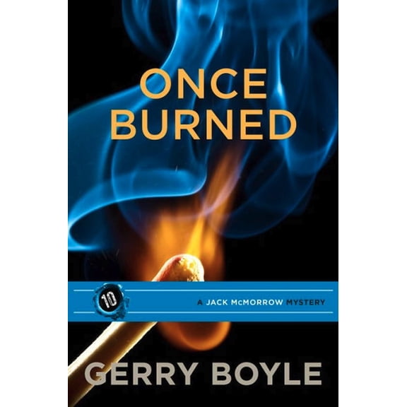 Once Burned, (Hardcover)