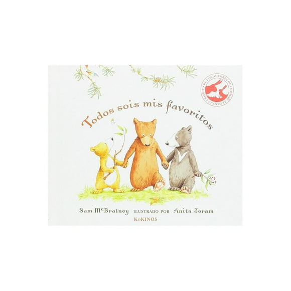 Libro Todos Sois Mis Favoritos: Cartone Tapa Dura, Autor Sam Mcbratney, Editorial Kokinos