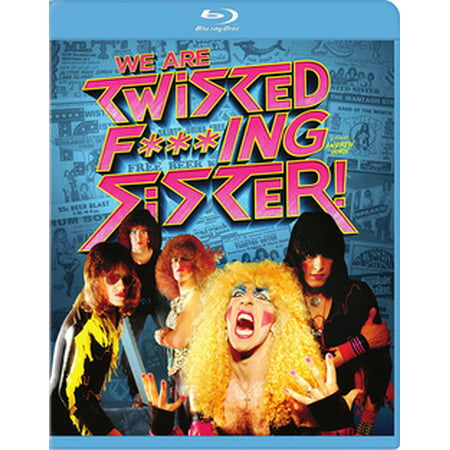 Twisted Sister: We are Twisted F###ing Sister